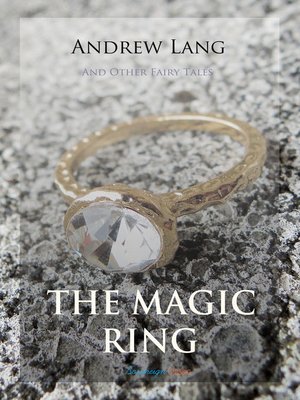 cover image of The Magic Ring and Other Fairy Tales